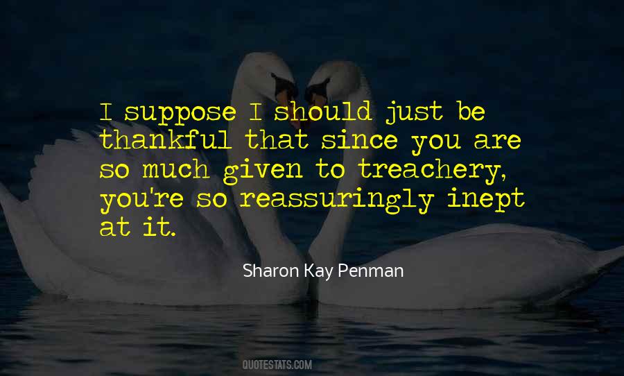 Sharon Kay Penman Quotes #456208