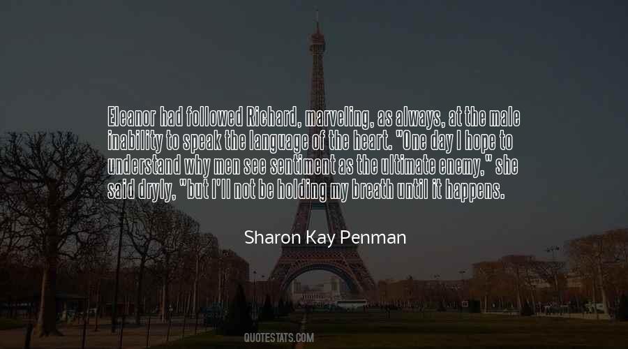 Sharon Kay Penman Quotes #73949