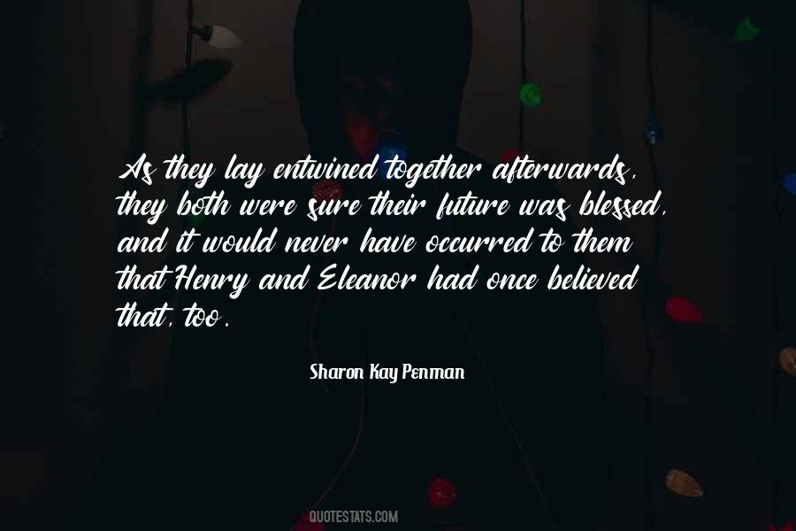 Sharon Kay Penman Quotes #7989