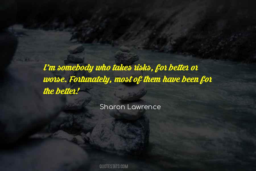 Sharon Lawrence Quotes #1258430