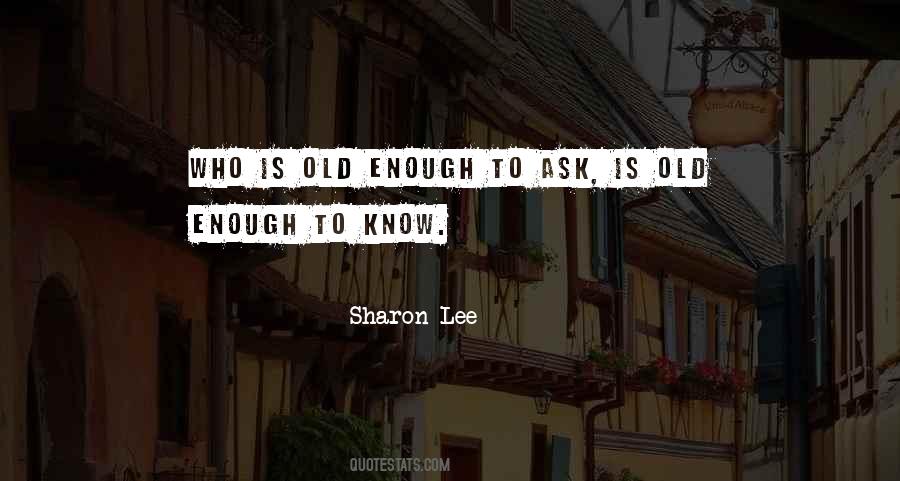 Sharon Lee Quotes #358475