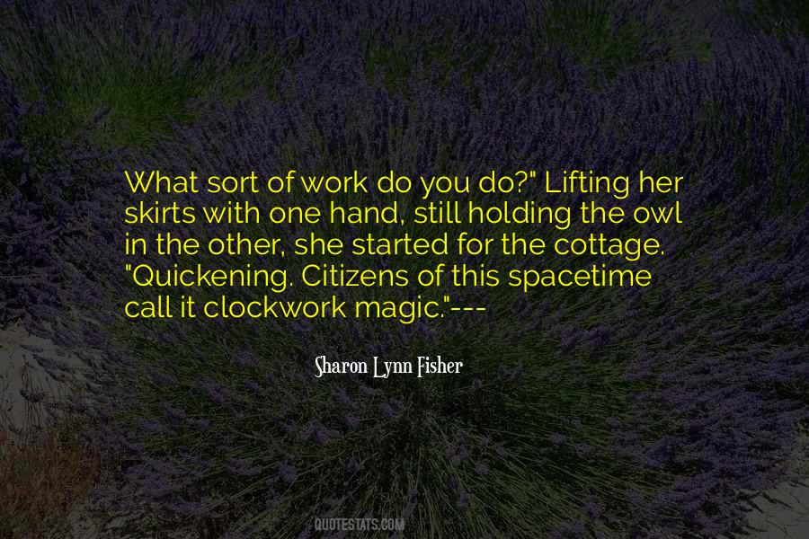 Sharon Lynn Fisher Quotes #61135