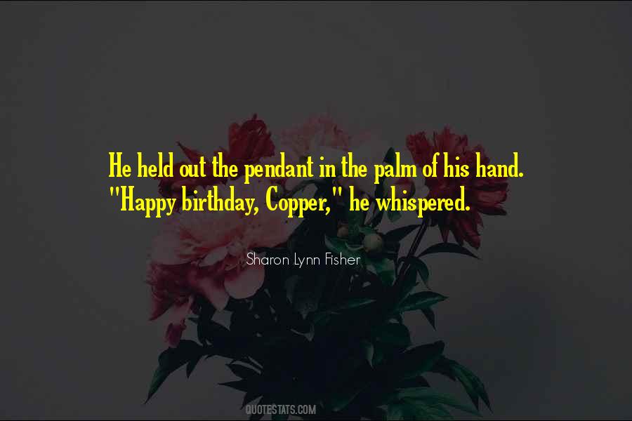 Sharon Lynn Fisher Quotes #987347