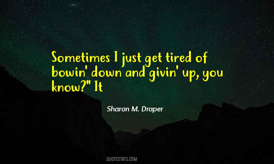 Sharon M. Draper Quotes #1156850