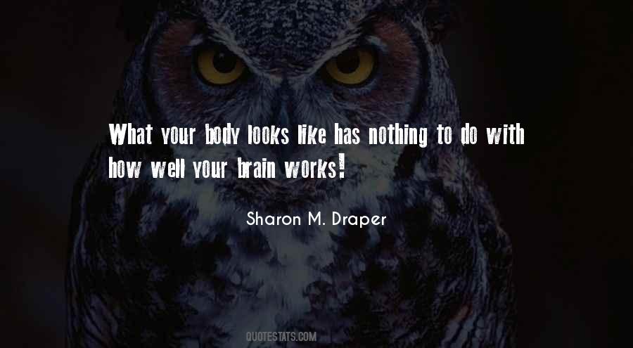 Sharon M. Draper Quotes #1573317