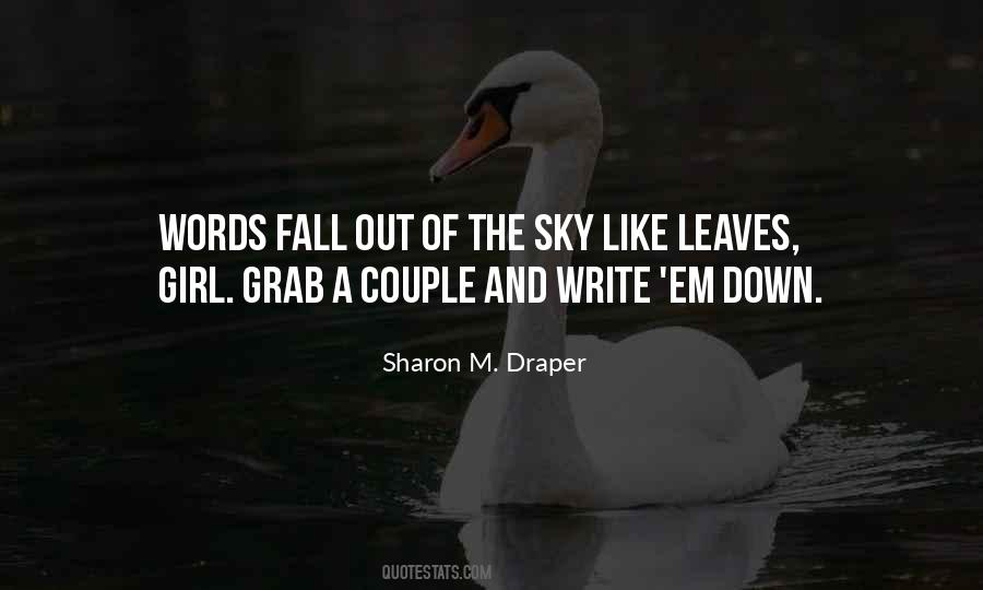 Sharon M. Draper Quotes #1832183