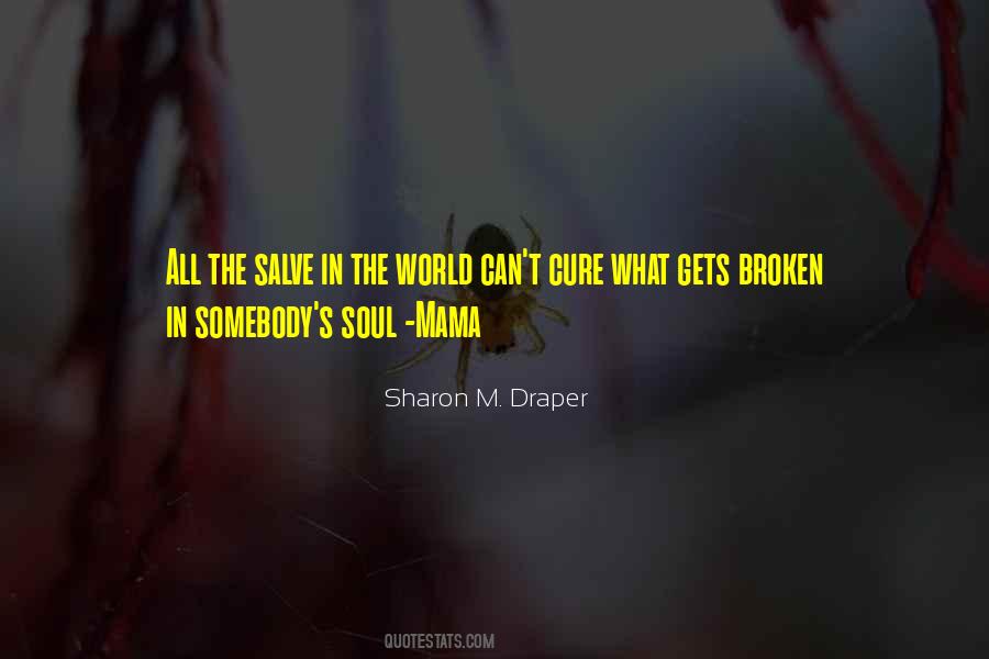 Sharon M. Draper Quotes #397610