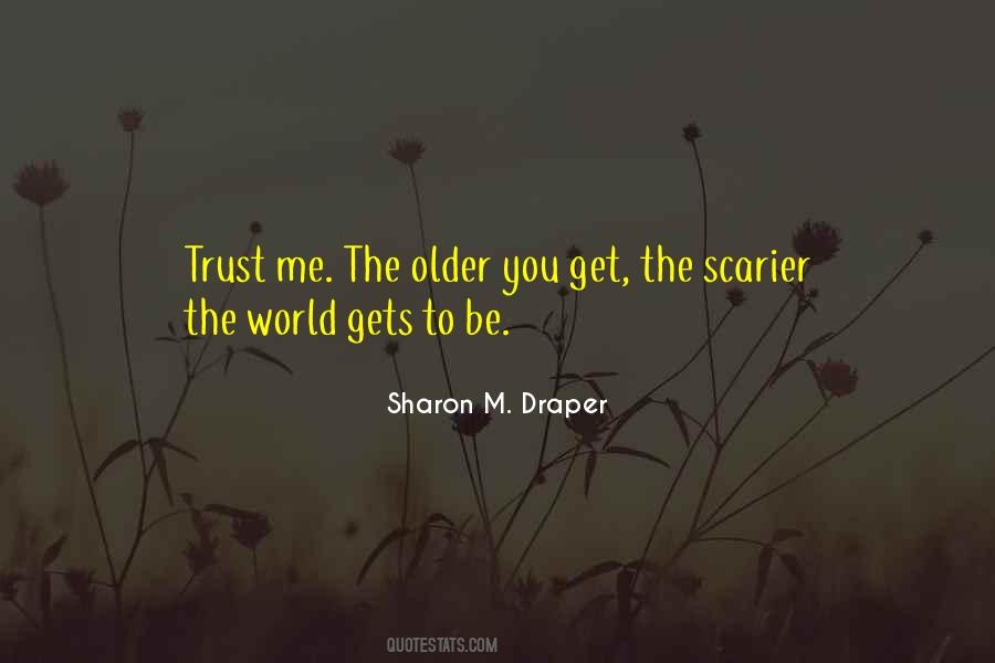 Sharon M. Draper Quotes #973038