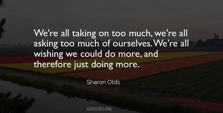Sharon Olds Quotes #1560866