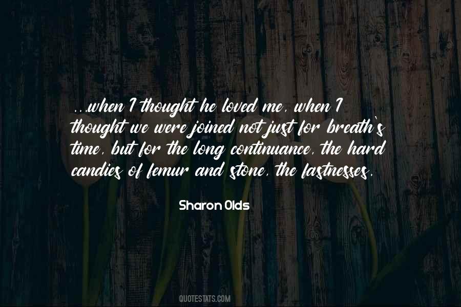 Sharon Olds Quotes #1792470