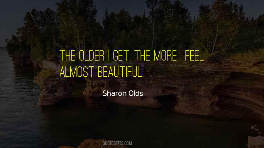 Sharon Olds Quotes #728983