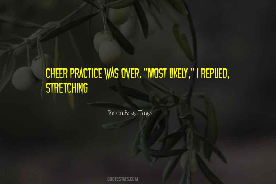 Sharon Rose Mayes Quotes #1079603 Sharon Rose Mayes Quotes #1079603