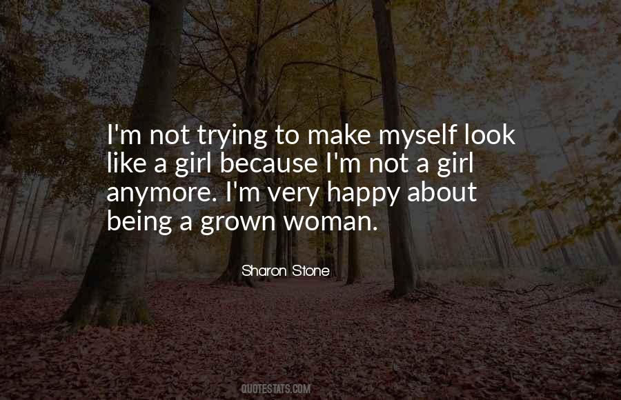 Sharon Stone Quotes #1139791