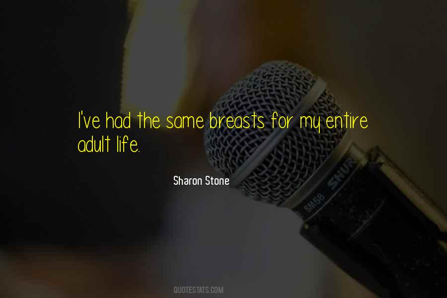 Sharon Stone Quotes #1502276
