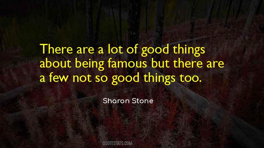 Sharon Stone Quotes #1851012
