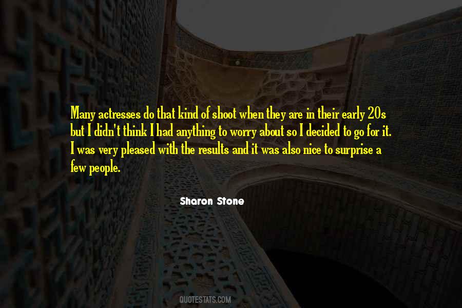 Sharon Stone Quotes #891730