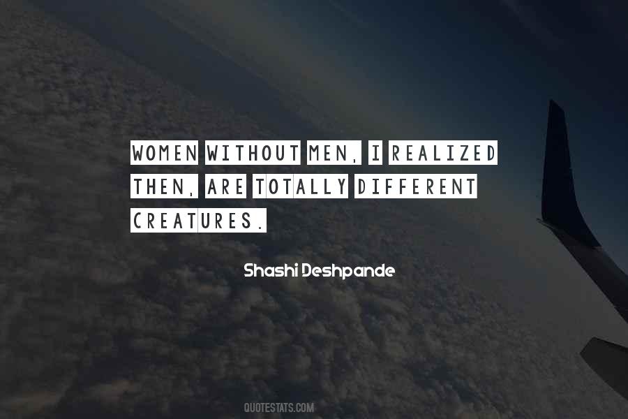 Shashi Deshpande Quotes #814894