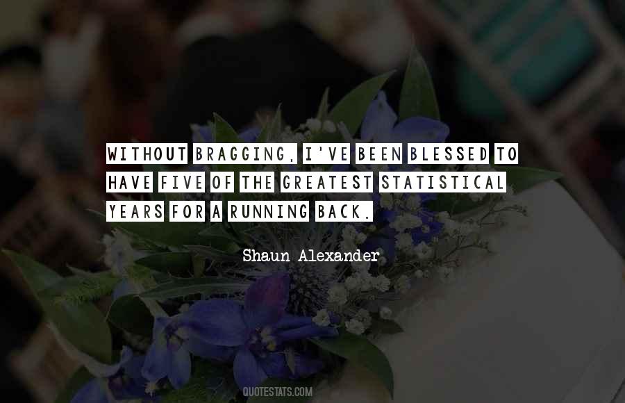Shaun Alexander Quotes #1161815
