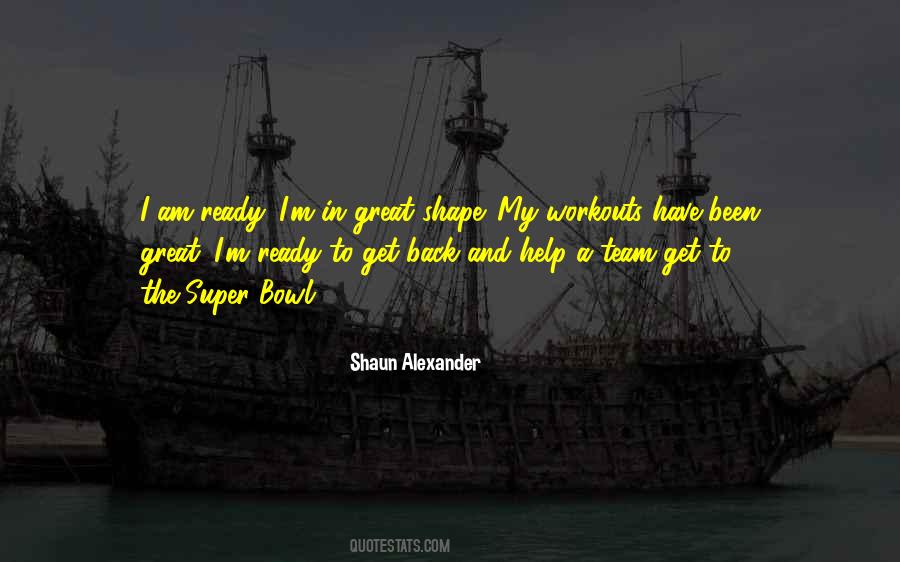 Shaun Alexander Quotes #1671402