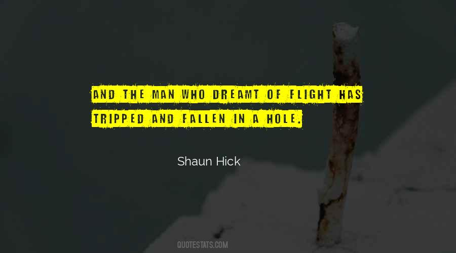 Shaun Hick Quotes #1151208