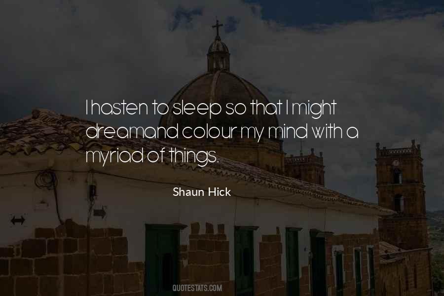 Shaun Hick Quotes #315823