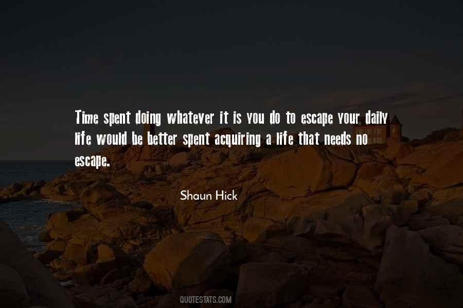 Shaun Hick Quotes #542239