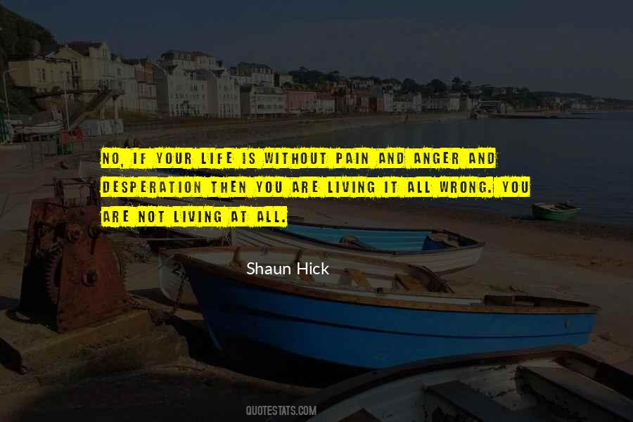 Shaun Hick Quotes #66662