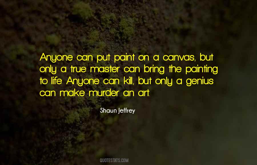 Shaun Jeffrey Quotes #389146