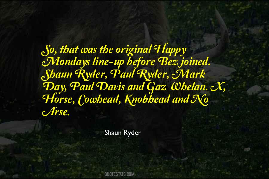 Shaun Ryder Quotes #542046