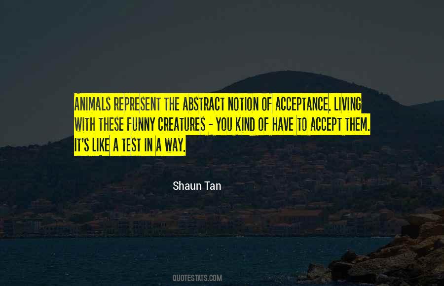 Shaun Tan Quotes #1434803