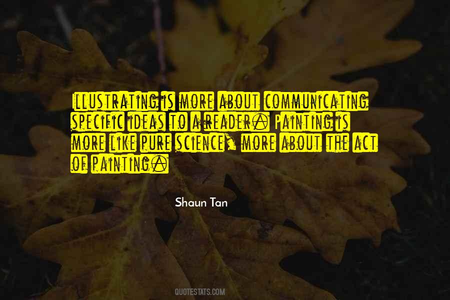 Shaun Tan Quotes #785075