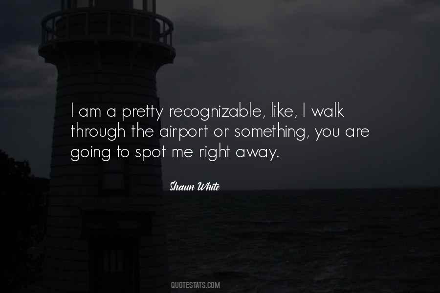 Shaun White Quotes #1336613