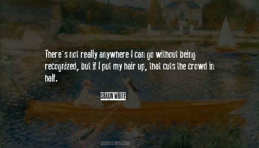 Shaun White Quotes #1448771