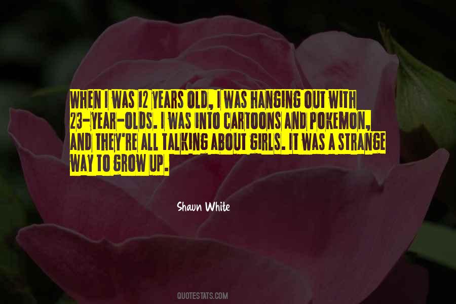 Shaun White Quotes #785266