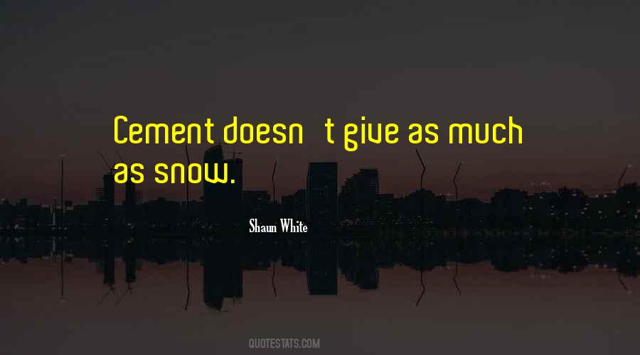 Shaun White Quotes #859800