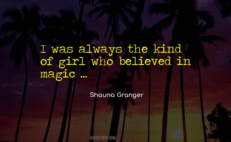 Shauna Granger Quotes #1484201