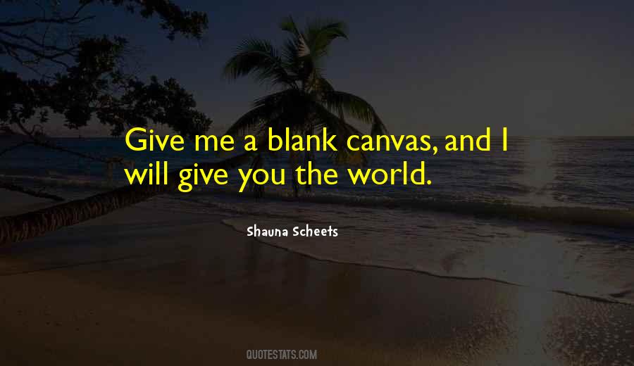 Shauna Scheets Quotes #1155586 Shauna Scheets Quotes #1155586