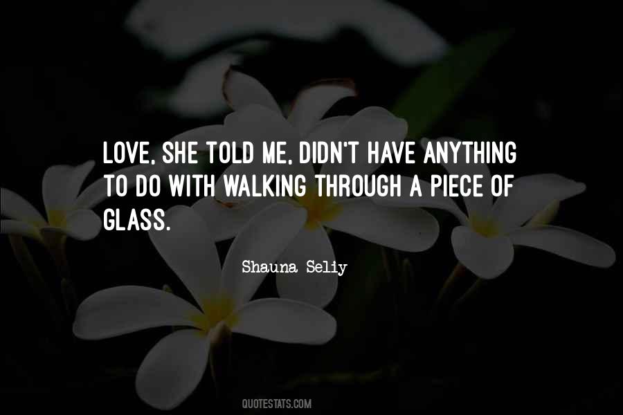 Shauna Seliy Quotes #1533816