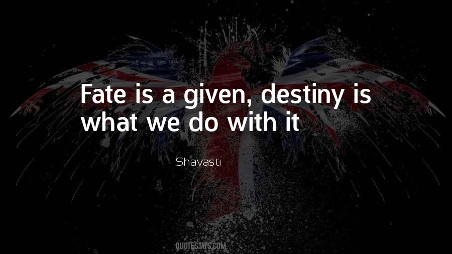 Shavasti Quotes #927552