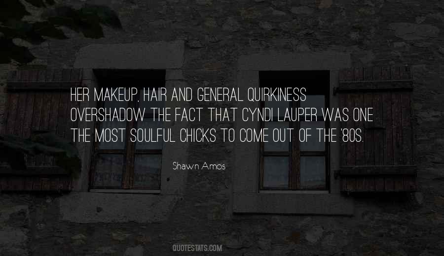 Shawn Amos Quotes #259329