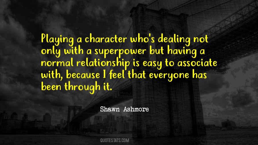 Shawn Ashmore Quotes #166107