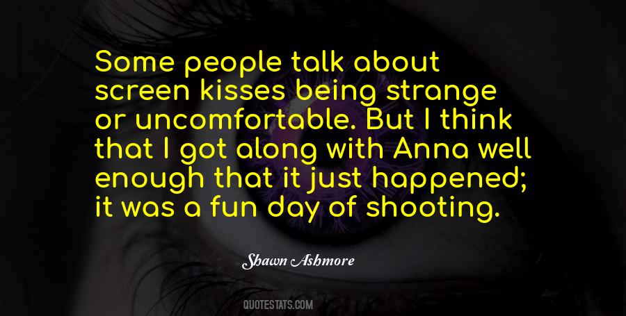 Shawn Ashmore Quotes #205131