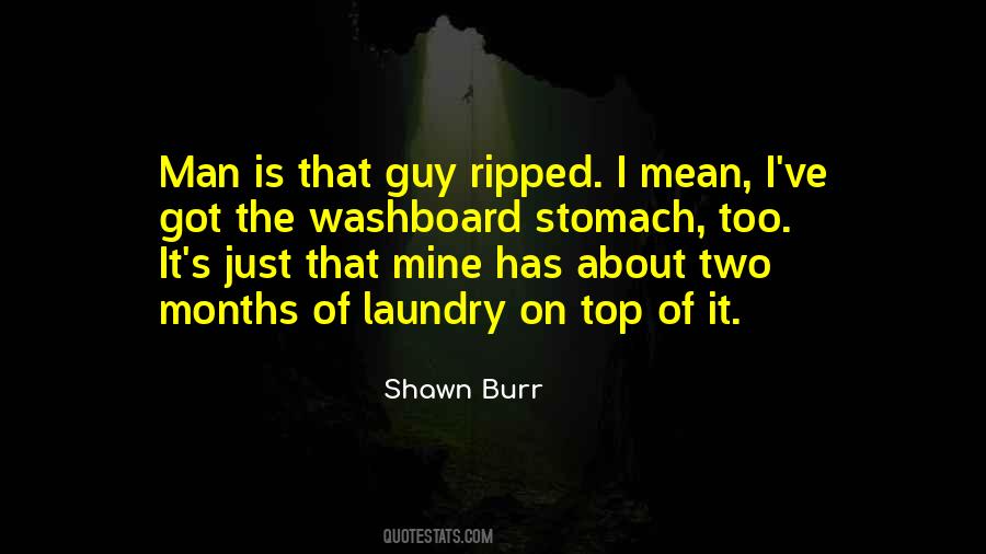 Shawn Burr Quotes #120271