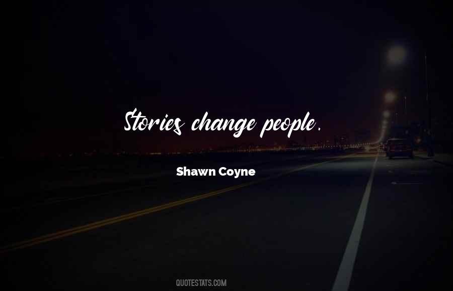 Shawn Coyne Quotes #149412