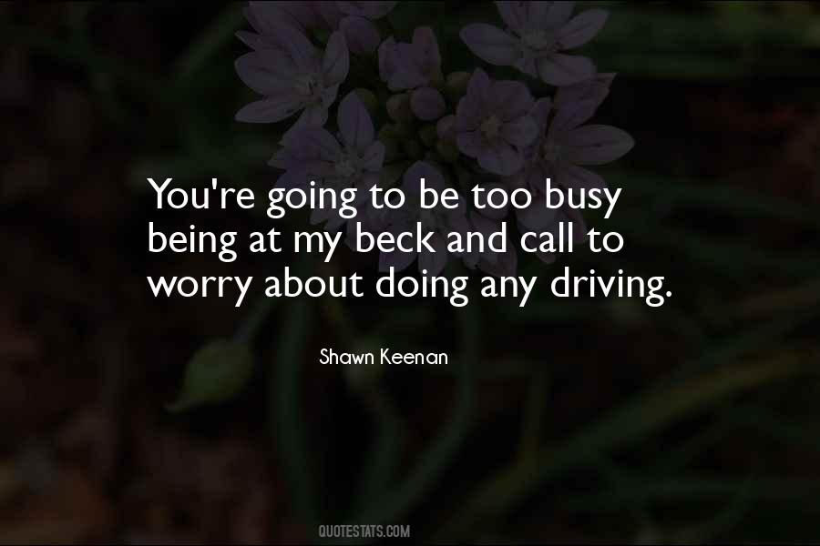 Shawn Keenan Quotes #532797