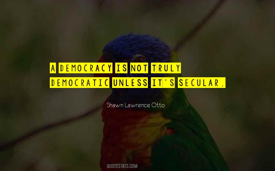 Shawn Lawrence Otto Quotes #718147 Shawn Lawrence Otto Quotes #718147