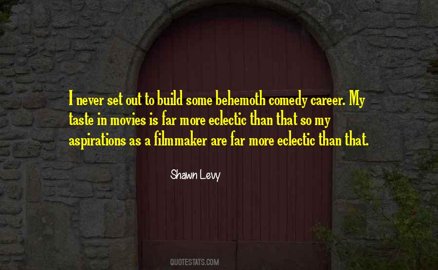 Shawn Levy Quotes #1613314