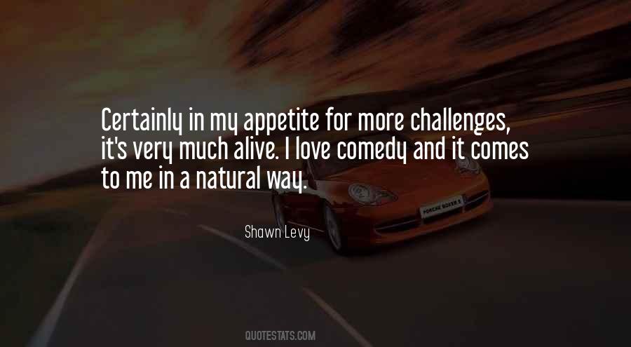 Shawn Levy Quotes #724643