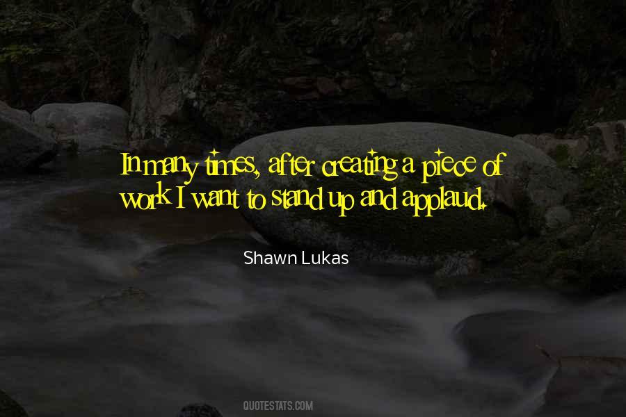 Shawn Lukas Quotes #88095