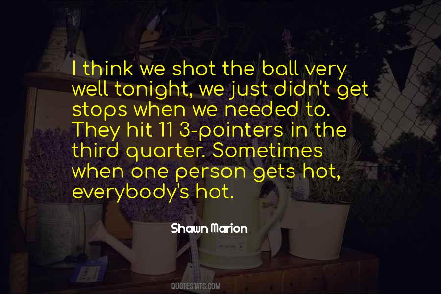 Shawn Marion Quotes #136868